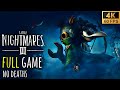 LITTLE NIGHTMARES 3 FULL Game Walkthrough All Chapters NO DEATHS 4K60fps
