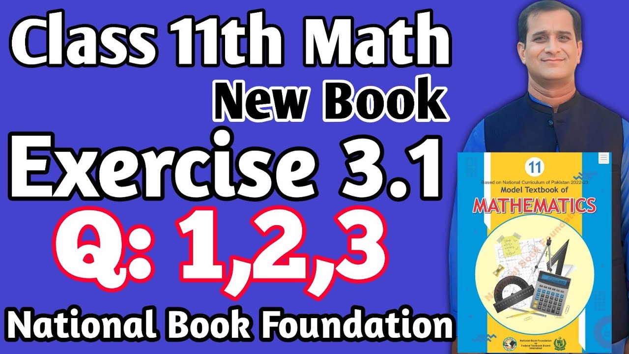 Exercise 3.1 class 11 Q:1,2,3 NBF Ex 3.1 class 11 NBF | National book ...