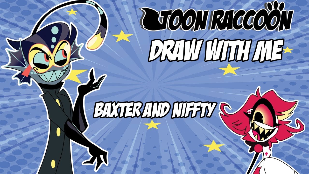Hazbin Hotel: Draw with me Baxter and Niffty