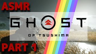 ASMR: Ghost Of Tsushima - 4K - Part 1