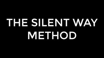The Silent Way Method