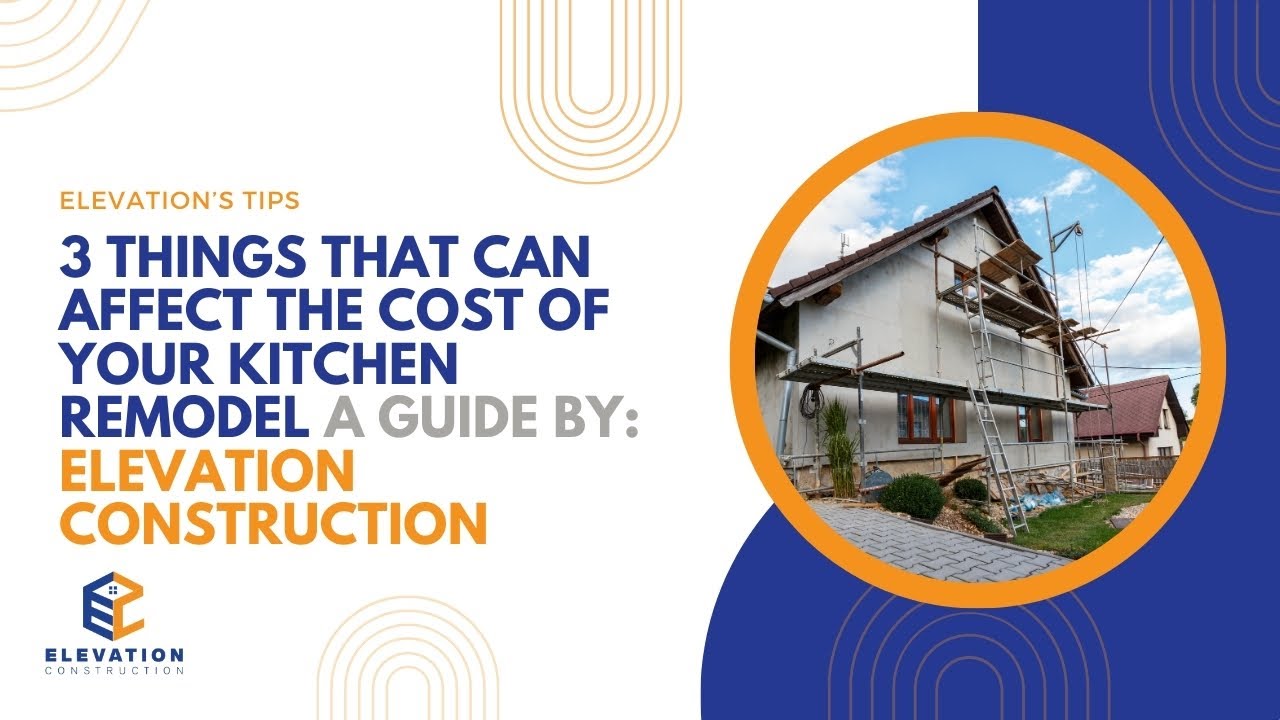 3 Things That Can Affect The Cost Of Your Kitchen Remodel