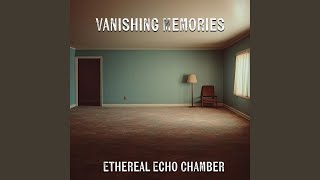 Vanishing Serenade for the Lost