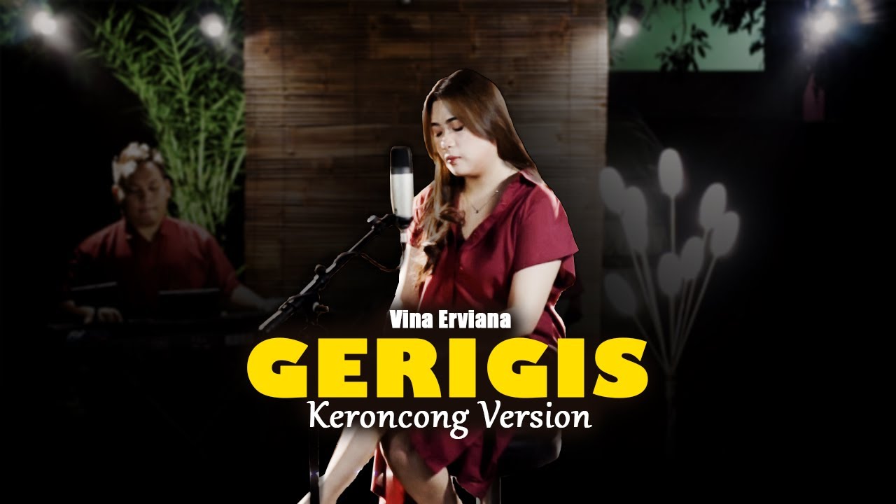 GERIGIS - Kari Manis Kurang Manis Tambahi Gulo || Keroncong Version Cover