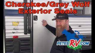 Pete's RV Quick Tips | Cherokee/Grey Wolf Exterior Seals