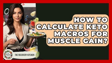 How To Calculate Keto Macros For Muscle Gain? - The Recovery Kitchen