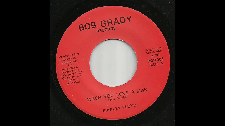 Shirley Floyd - When You Love A Man