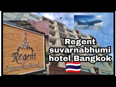 Regent suvarnabhumi Hotel Bangkok 🇹🇭 near airport