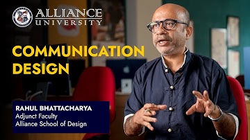 Communication Design | Rahul Bhattacharya | Alliance University