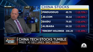 Cramer breaks down the China tech stock plunge as Xi secures third term