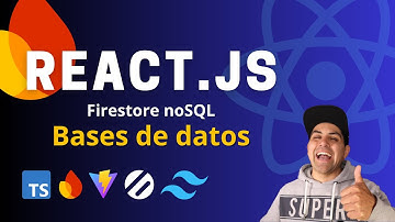 [Clase #14] Bases de Datos No Relacionales con Firestore 🔥 | Curso React.js + TypeScript