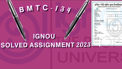 bmtc 134 solved assignment 2023| ignou solved assignment 2023 | #ignou #ignouassignment