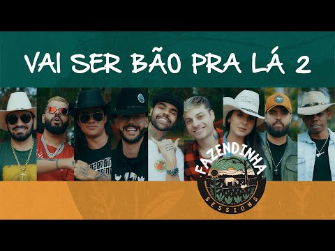 Fazendinha Sessions #2 Loubet,Us Agroboy,Luan Pereira,Lucca e Mateus,Ana Castela,Lucas Reis e Thacio