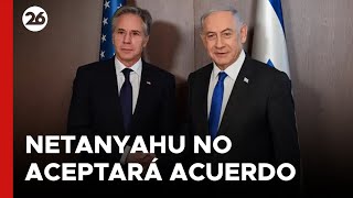 medio-oriente-netanyahu-no-aceptara-un-acuerdo-con-hamas