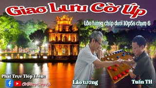 [ LIVE Cờ Úp ] : Lão tướng Thế Anh vs Tuấn TH (1 dưới) 10p5s chạm 6