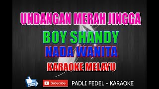 KARAOKE Undangan merah jingga [ BOY SHANDY] NADA wanita