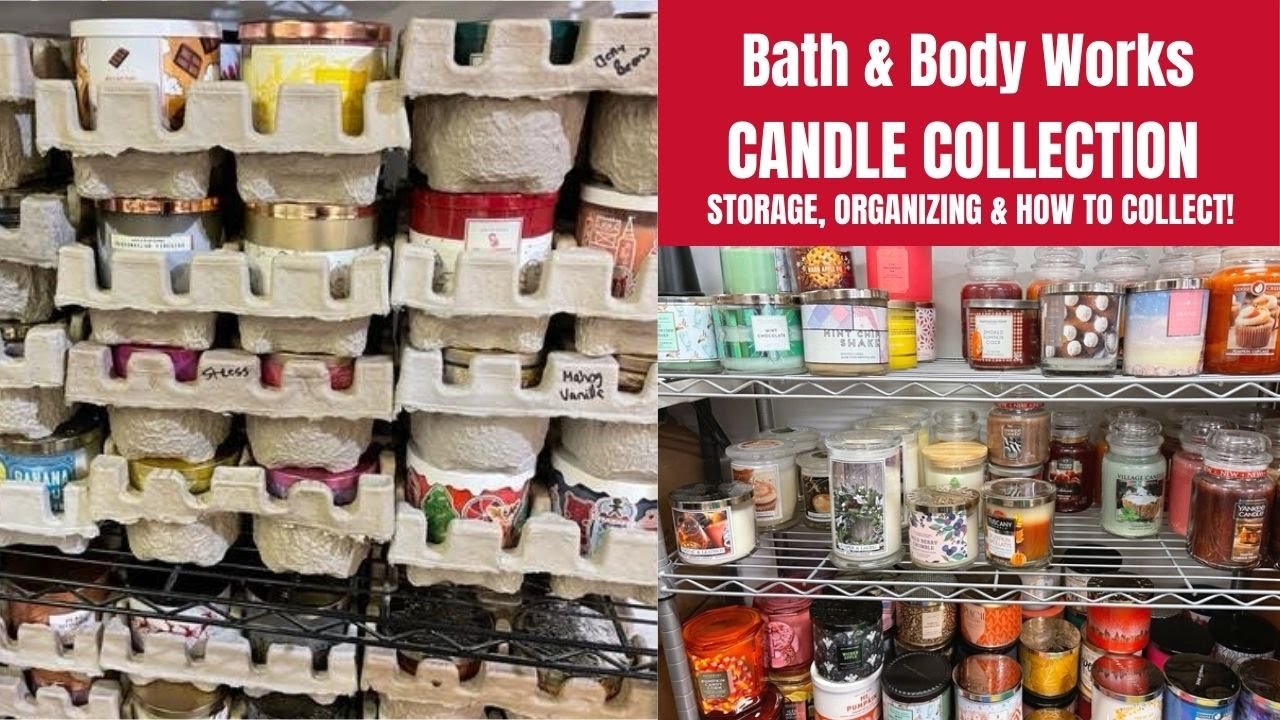 Bath & Body Works Candle Collection - Storage, Organizing & How To