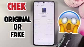 Verify Your Samsung Galaxy S24 FE - Is It Real or Fake? Follow These Steps