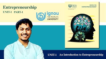 BCOS-185 UNIT-1 An Introduction to Entrepreneurship Part-1 | IGNOU | BBA | General BBA |