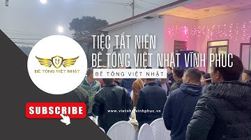 Tiệc Tất Niên Bê Tông Việt Nhật Vĩnh Phúc