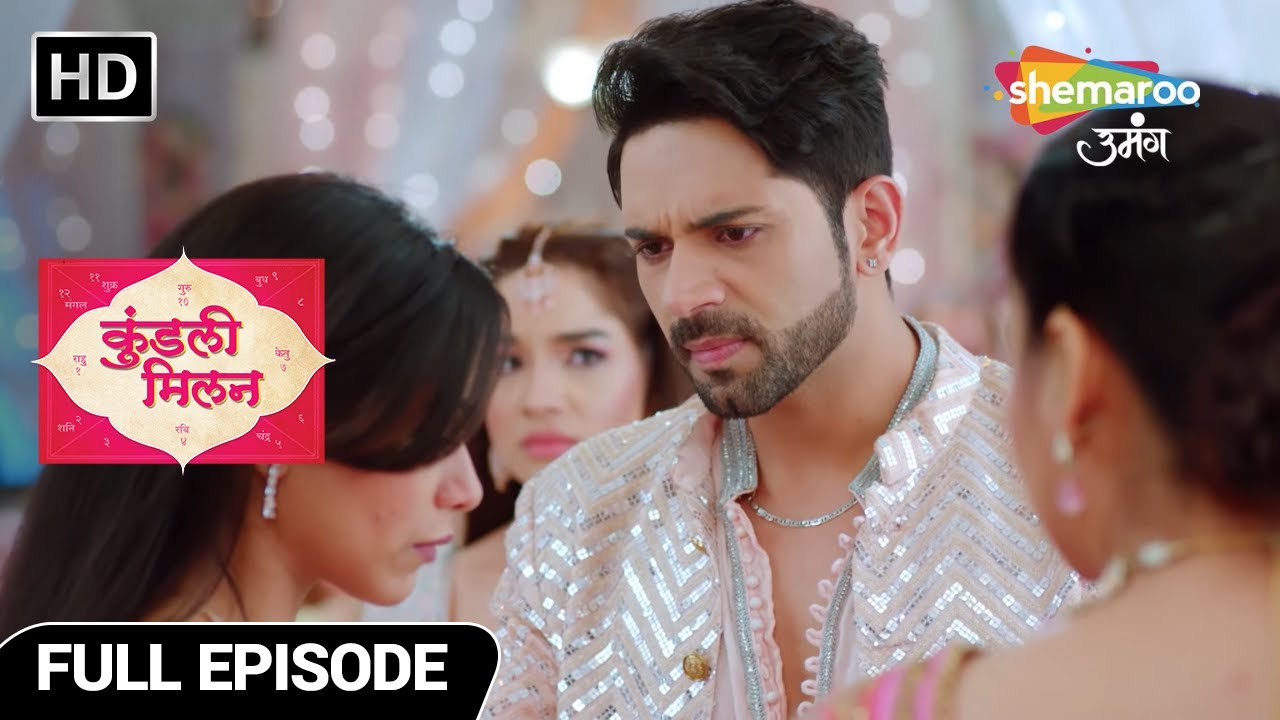 Kundali Milan Hindi Drama Show | Full Episode | Engagement Special | New Episode