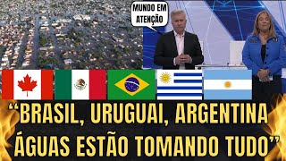 Mídia Internacional Mostra As Inundações No Brasil, Uruguai, Argentina