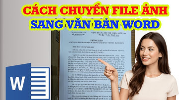 Hướng dẫn chuyển file ảnh sang Word nhanh và đơn giản
