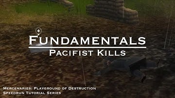 Pacifist Kills | Speedrun Fundamentals for Mercenaries: Playground of Destruction