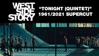 "Tonight (Quintet)" - West Side Story 1961/2021 Supercut