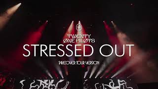 twenty one pilots - Stressed Out (Takeover Tour Studio Version)