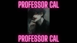 Professor Cal - Auralescent x ProfessorCal sub ver