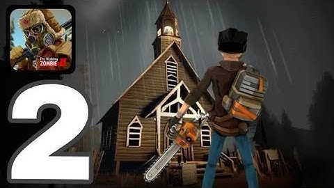 The Walking Zombie 2 | GamePlay Walkthrough PART 2 (IOS Android)