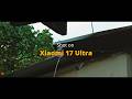 Xiaomi 17 Ultra + Motion camera Pro