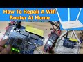 How To Repair Wifi Router At Home Wifi Router Dead Soloution How To Repair Wifi Router At Home Wifi Router Dead Soloution