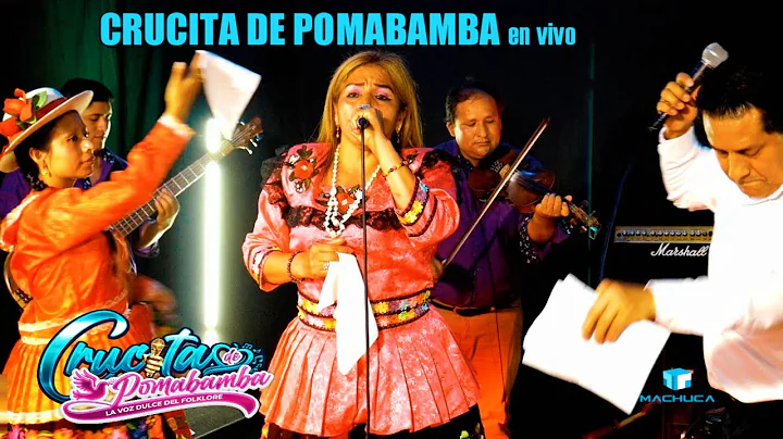 CRUCITA DE POMABAMBA CONCIERTO DE GALA / CON LOS C...