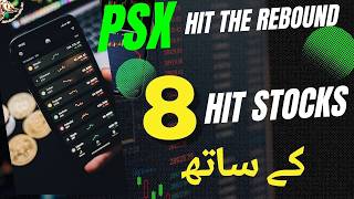 #psx | Hit The Rebound | With 8 Super Hit Stocks | Pakistan Stock Exchange #stockmarket