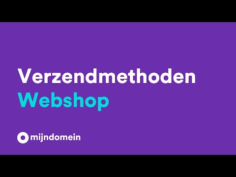 Webshop - 7. Verzendmethoden instellen | Mijndomein