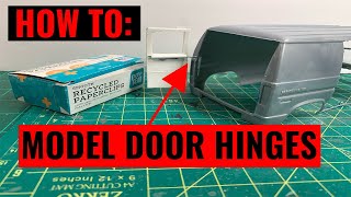 HOW TO MAKE DOOR HINGES ON MODEL CAR KITS