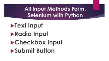 Covers All Inputs methods form  Selenium Automation with Python, Pycharm IDE