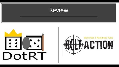 Review of Bolt Action 2nd Edition