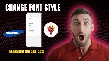 How To Change Font Style On Samsung Galaxy A24 | Easy Font Customization Guide!