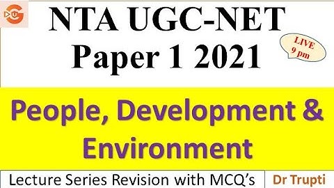 People, Development & Environment- Revision with MCQ