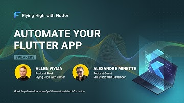 Automate your Flutter app  - Flying High with Flutter #18