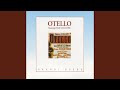 Miniature de la vidéo de la chanson Otello: Atto I. "Innaffia L'ugola!" (Jago, Cassio, Roderigo, Coro)