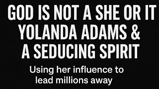 Yolanda Adams Led By A Seducing Spirit ⚠️— Don’t Let Her Influence Lead You Away From The Faith 🙏🏽