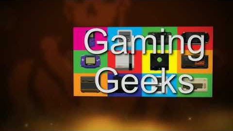 New and improved Gaming Geeks Intro