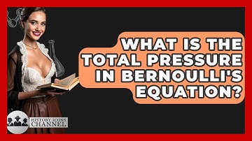 What Is The Total Pressure In Bernoulli