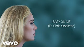 Adele - Easy On Me (Ft. Chris Stapleton) [Official Lyric Video]