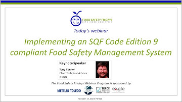 Implementing an SQF Code Edition 9 compliant Food Safety Management System