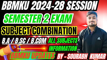 BBMKU FYUGP Semester 2 में कौन से Subject पढ़ने है जानिए। Semester 2 Subject Combination BBMKU 🔥